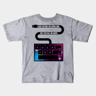 Keep Hitting The Space Bar Kids T-Shirt